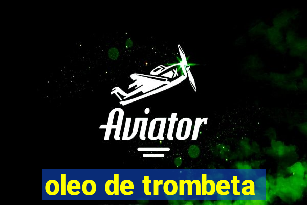 oleo de trombeta